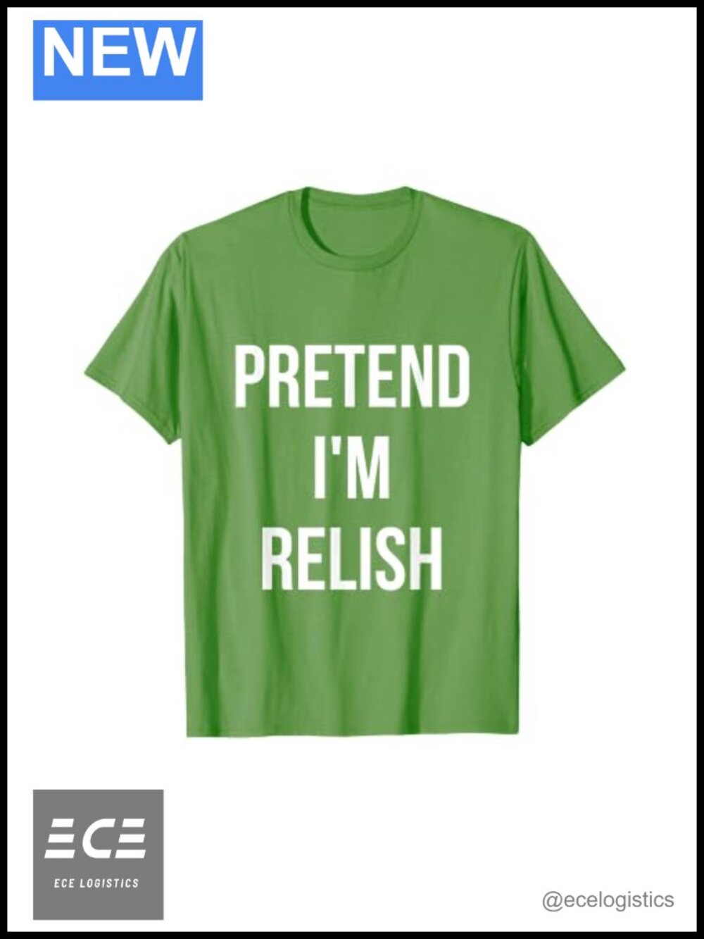 Pretend I'm Relish Costume Halloween T-Shirt Adult